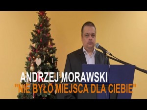 Występ Andrzeja Morawskiego